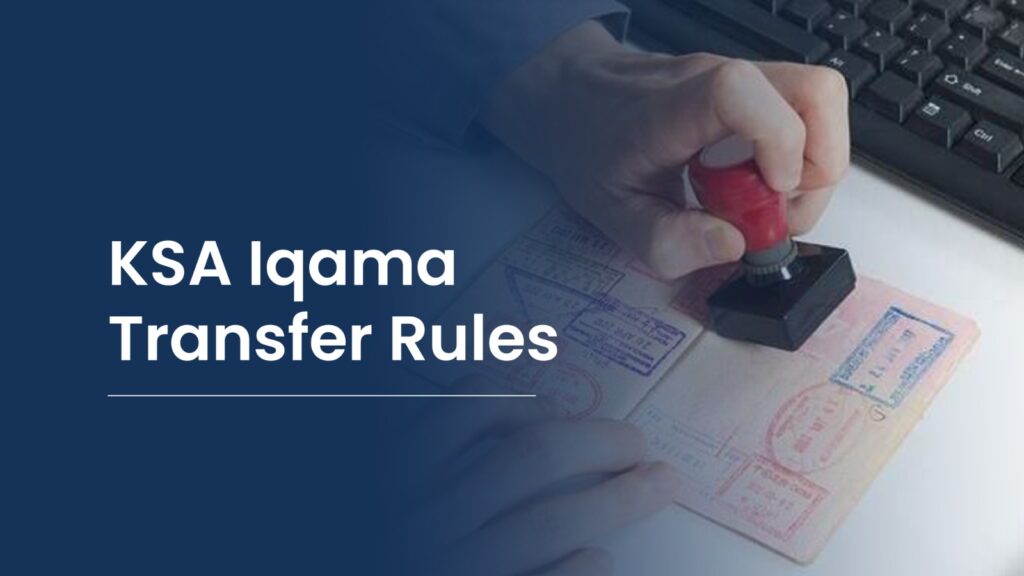 KSA Iqama Transfer Rules