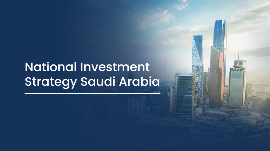 National Investment Strategy Saudi Arabia