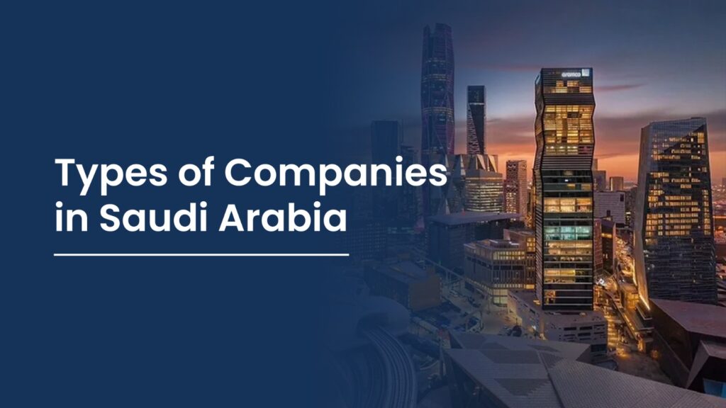 Types of Companies in Saudi Arabia