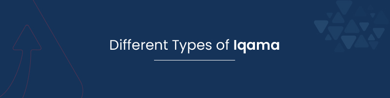 Different Types of Iqama