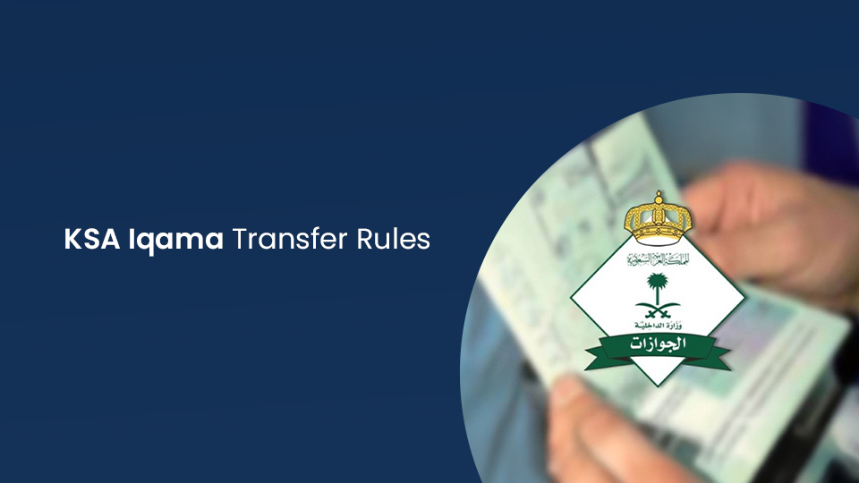KSA Iqama Transfer Rules