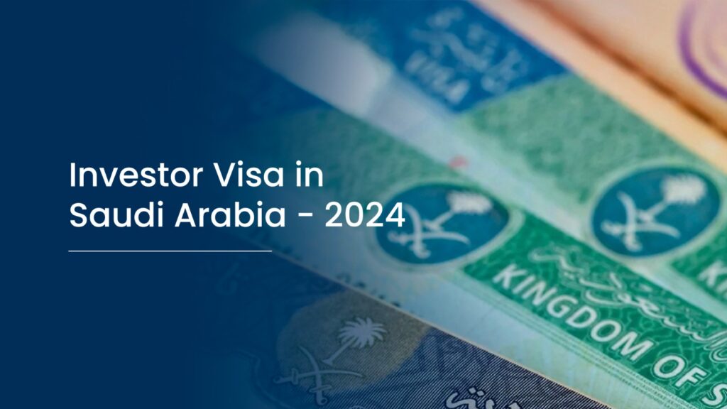 Investor visa in Saudi Arabia