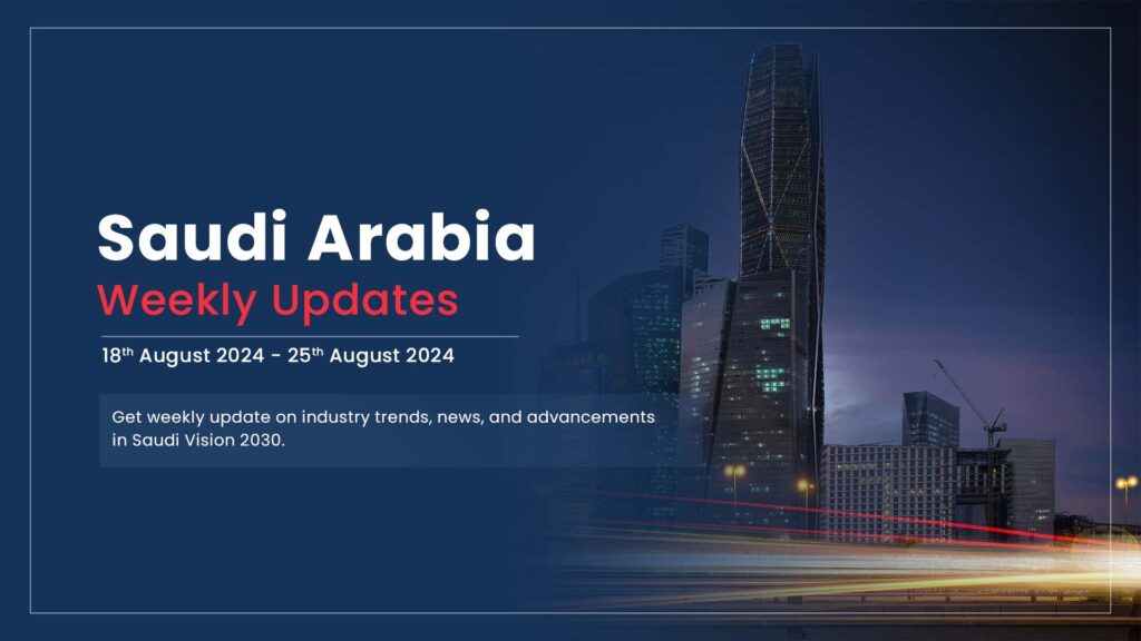 saudi arabia weekly updates 25th august