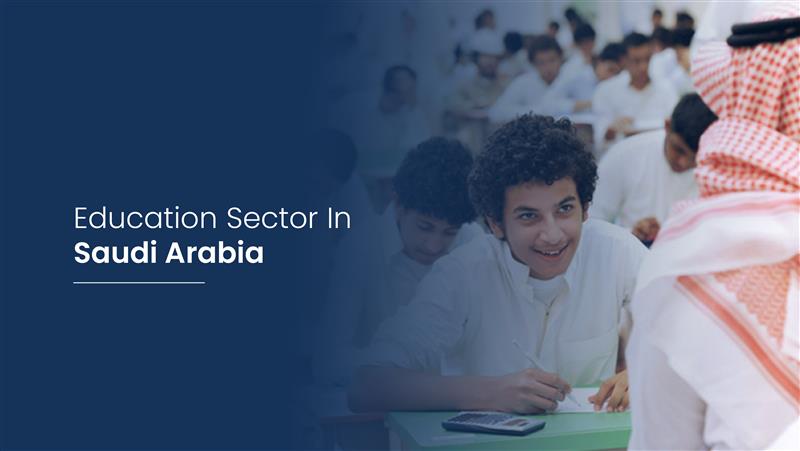 Education Sector In Saudi Arabia