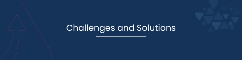 Challenges and Solutions 01