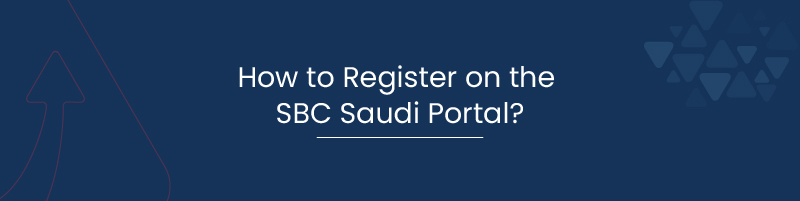 How to Register on the SBC Saudi Portal 01