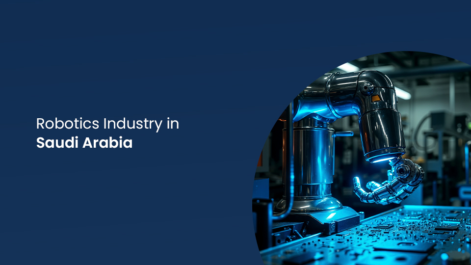 Robotics Industry in Saudi Arabia