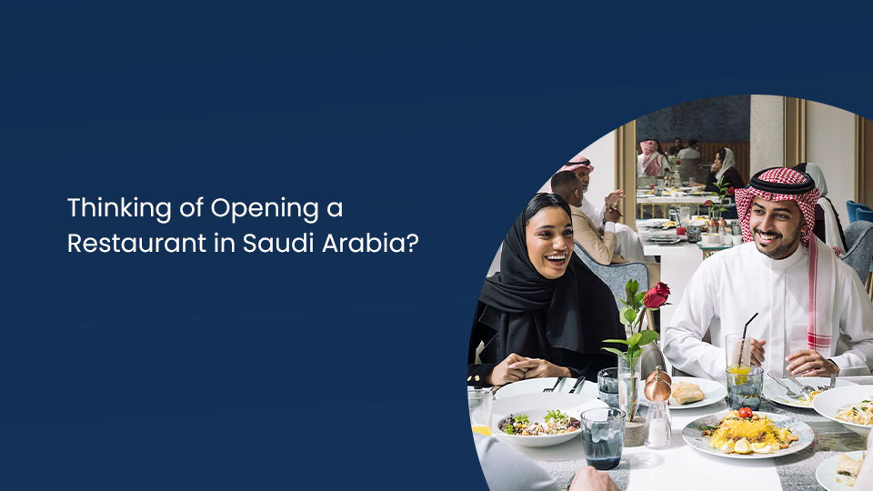 Opening a Restaurant in Saudi Arabia