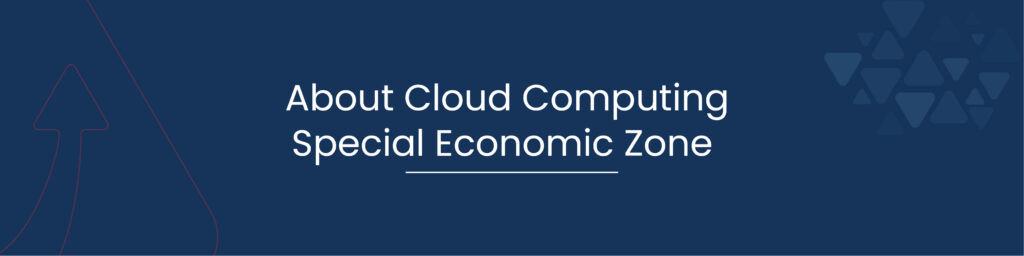 About Cloud Computing Special Economic Zone 01