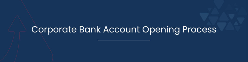 Corporate Bank Account Opening Process 01