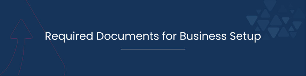 Required Documents for Business Setup 01