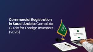 Commercial Registration in Saudi Arabia