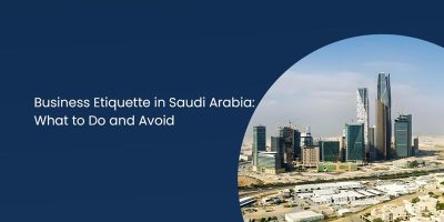 Business Etiquette in Saudi Arabia What to Do and Avoid