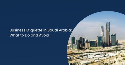 Business Etiquette in Saudi Arabia What to Do and Avoid