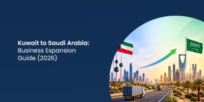 Kuwait to Saudi Arabia: Business Expansion Guide