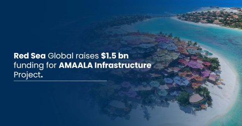 Red Sea Global raises $1.5 bn funding for AMAALA Infrastructure Project