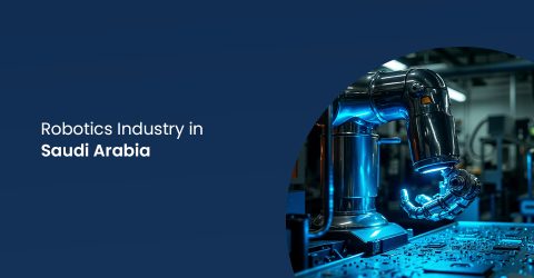 Robotics Industry in Saudi Arabia