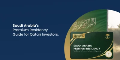 Saudi Arabia's Premium Residency Guide for Qatari Investors