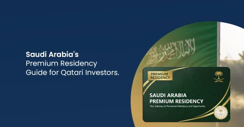 Saudi Arabia's Premium Residency Guide for Qatari Investors