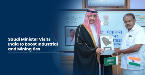 Saudi Minister Visits India to boost Industrial & Mining ties