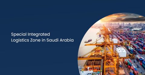 Special Integrated Logistics Zone in Saudi Arabia