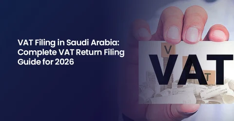 VAT Filing in Saudi Arabia