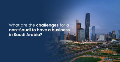 challenges for non saudi to have business in saudi arabia