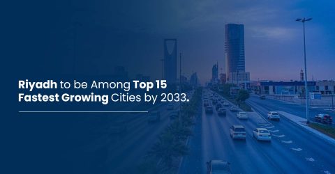 riyadh to be among to 15 fastest growing cities by 2023