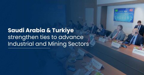 Saudi Arabia and Turkiye strengthen ties to advance Industrial and Mining Sectors