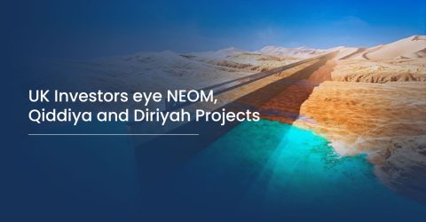 UK Investors Eye NEOM, Qiddiya and Diriyah Projects